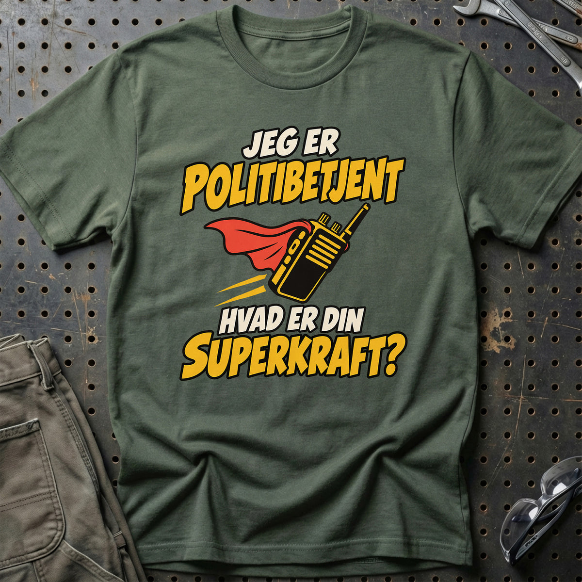 
Politibetjent – Hvad er din superkraft? – Unisex T-Shirt – Grøn Militær