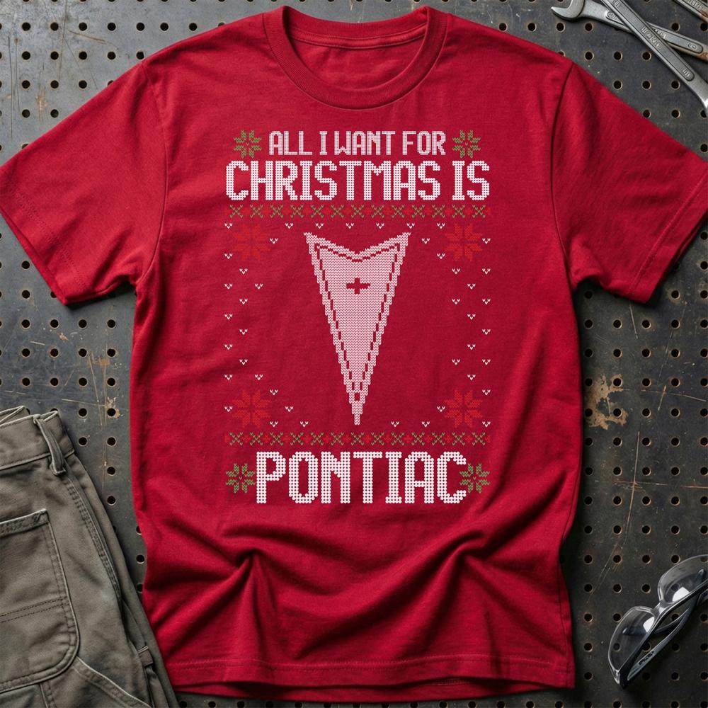 Pontiac - All I Want For Christmas T-Shirt-Beklædning-Pontiac-Rød-S-Garage Culture Shop- garage - man cave - merchandise