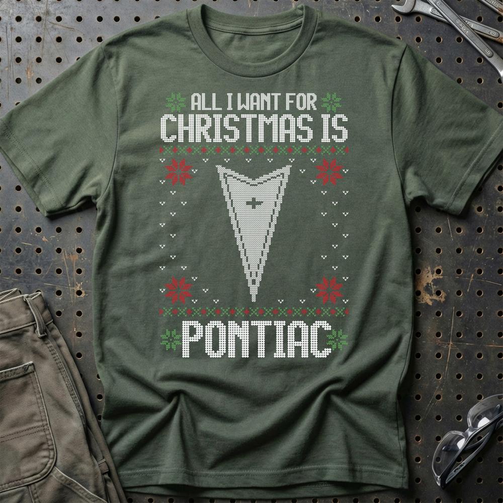 Pontiac - All I Want For Christmas T-Shirt-Beklædning-Pontiac-Grøn Militær-S-Garage Culture Shop- garage - man cave - merchandise