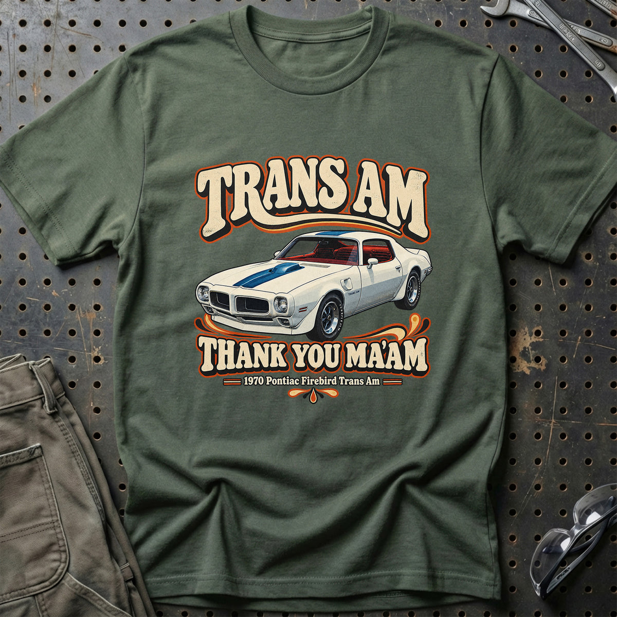 
Pontiac Firebird Trans Am 1970 – Trans Am Thank You Ma'am T-Shirt – Grøn Militær
