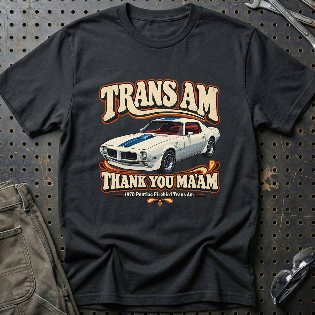 
Pontiac Firebird Trans Am 1970 – Trans Am Thank You Ma'am T-Shirt – Sort