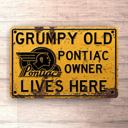 Pontiac Grumpy Old Pontiac Owner Lives Here Skilte, Musemåtte, Dørmåtte-Skilte-Pontiac-Garage Culture Shop- garage - man cave - merchandise