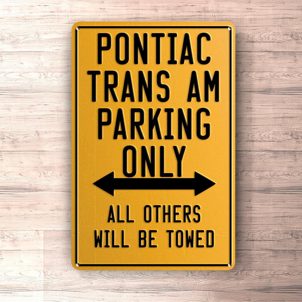Pontiac Trans Am Parking Only Skilte, Musemåtte, Dørmåtte-Parking skilte-Pontiac-Garage Culture Shop- garage - man cave - merchandise