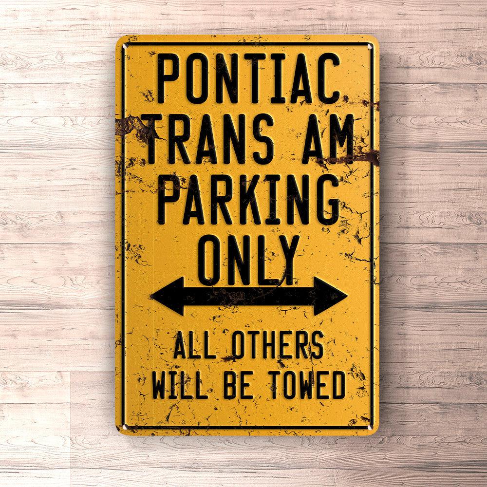 Pontiac Trans Am Parking Only Skilte, Musemåtte, Dørmåtte-Parking skilte-Pontiac-Garage Culture Shop- garage - man cave - merchandise