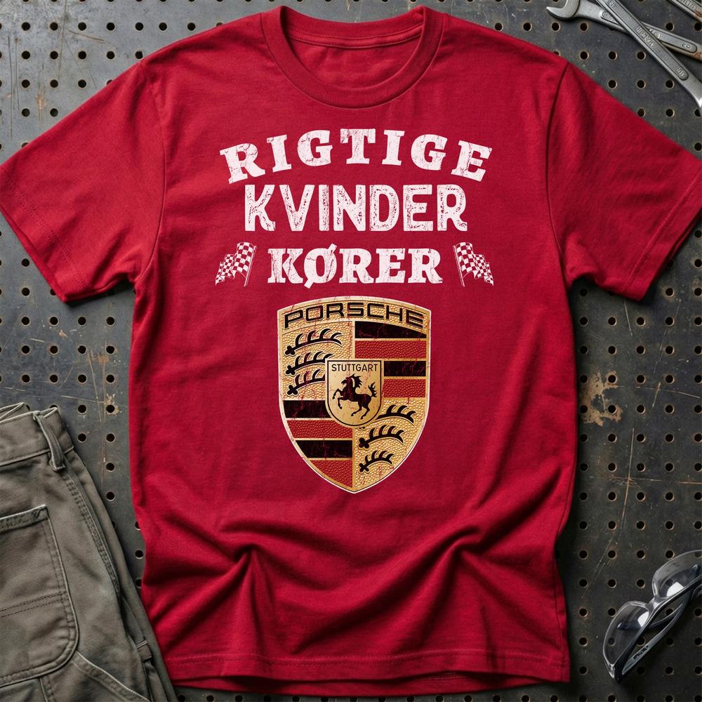 Porsche Rigtige Kvinder Kører T-Shirt-Beklædning-Porsche-Rød-S-Garage Culture Shop- garage - man cave - merchandise