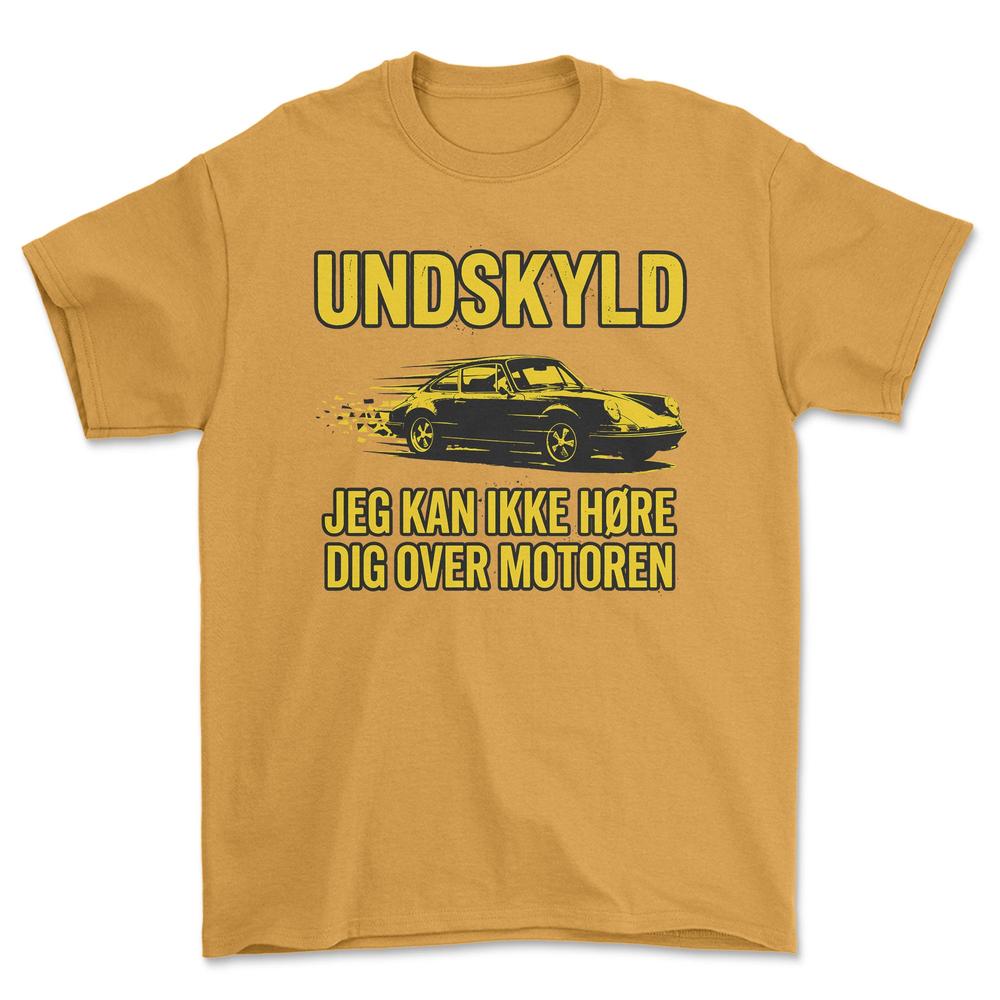 Porsche Undskyld – Jeg Kan Ikke Høre Dig Over Motoren - Unisex T-Shirt-Beklædning-Porsche-Guld-S-Garage Culture Shop- garage - man cave - merchandise
