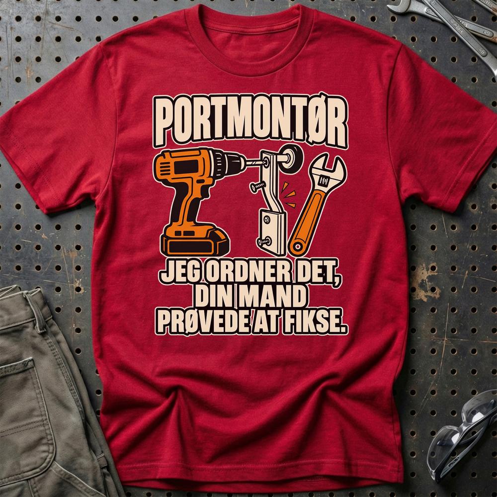 
Produktbillede af Portmontør – Jeg Ordner Det, Din Mand Prøvede At Fikse T-Shirt