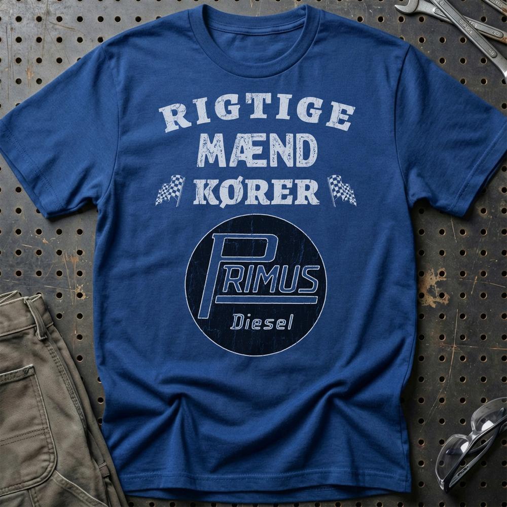 Primus Rigtige Mænd Kører T-Shirt-Beklædning-Primus-Blå Royal-S-Garage Culture Shop- garage - man cave - merchandise