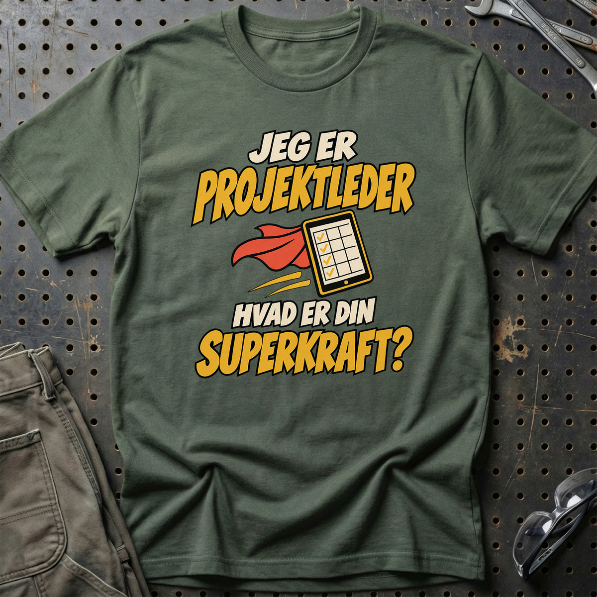 
Projektleder – Hvad er din superkraft? – Unisex T-Shirt – Grøn Militær