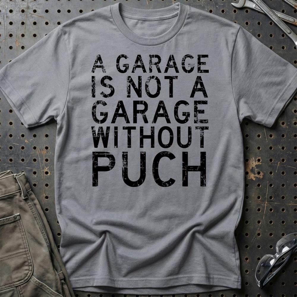 Puch - A Garage Is Not A Garage Without Puch - Unisex T-Shirt , Bomuld-Beklædning-Puch-Grå Sport-S-Garage Culture Shop- garage - man cave - merchandise