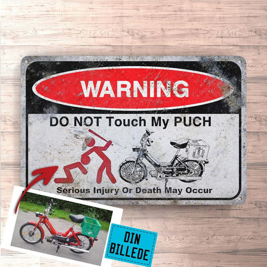 Puch Do Not Touch My Puch Skilte, Musemåtte, Dørmåtte , Plakat-Skilte-Puch-Garage Culture Shop- garage - man cave - merchandise