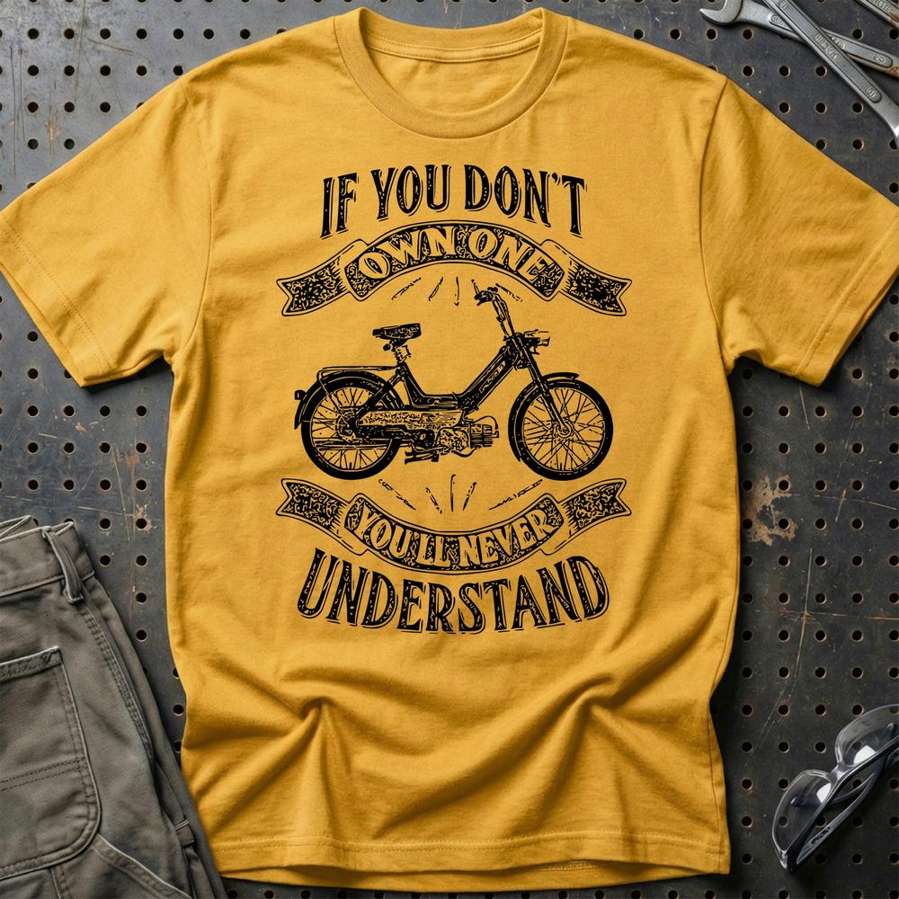 Puch - If You Dont Own One Puch Maxi-1 K Youll Never Understand Unisex T-Shirt , Bomuld-Beklædning-Puch-Guld-S-Garage Culture Shop- garage - man cave - merchandise