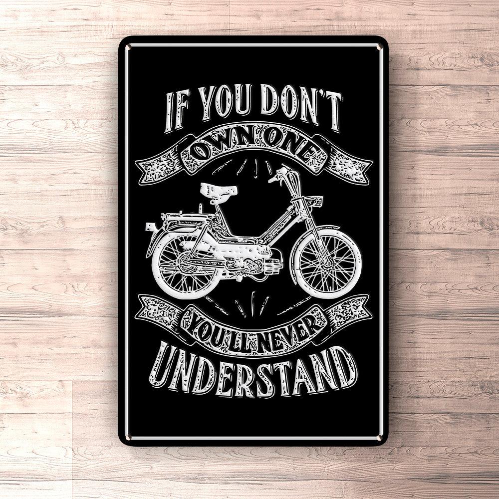 Puch - If You Dont Own One Puch Maxi-1 Kl Youll Never Understand Skilte, Musemåtte, Dørmåtte , Plakat-Skilte-Puch-Garage Culture Shop- garage - man cave - merchandise