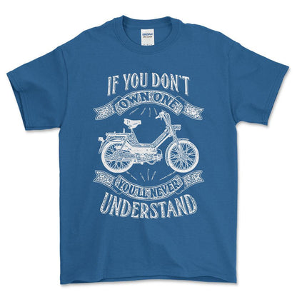 Puch - If You Dont Own One Puch Maxi-1 Kl Youll Never Understand Unisex T-Shirt , Bomuld-Beklædning-Puch-Blå Royal-S-Forside-Garage Culture Shop- garage - man cave - merchandise