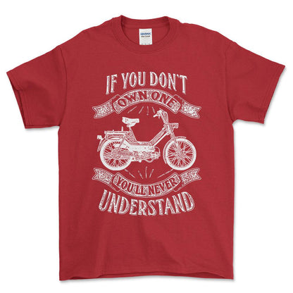 Puch - If You Dont Own One Puch Maxi-1 Kl Youll Never Understand Unisex T-Shirt , Bomuld-Beklædning-Puch-Rød-S-Forside-Garage Culture Shop- garage - man cave - merchandise