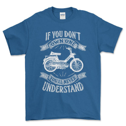 Puch - If You Dont Own One Puch Maxi-2 Youll Never Understand Unisex T-Shirt , Bomuld-Beklædning-Puch-Blå Royal-S-Forside-Garage Culture Shop- garage - man cave - merchandise