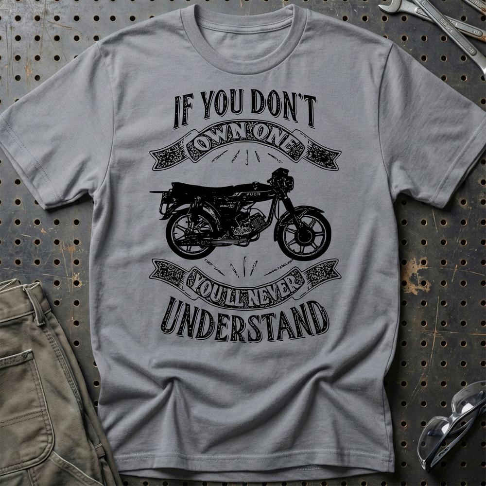 Puch - If You Dont Own One Puch Monza Juvel 3X Youll Never Understand Unisex T-Shirt , Bomuld-Beklædning-Puch-Grå Sport-S-Garage Culture Shop- garage - man cave - merchandise