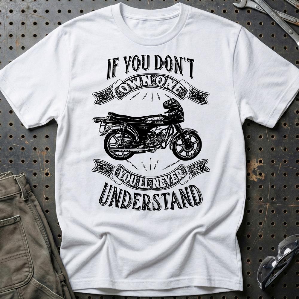 Puch - If You Dont Own One Puch Monza Juvel 4X Youll Never Understand Unisex T-Shirt , Bomuld-Beklædning-Puch-Hvid-S-Garage Culture Shop- garage - man cave - merchandise