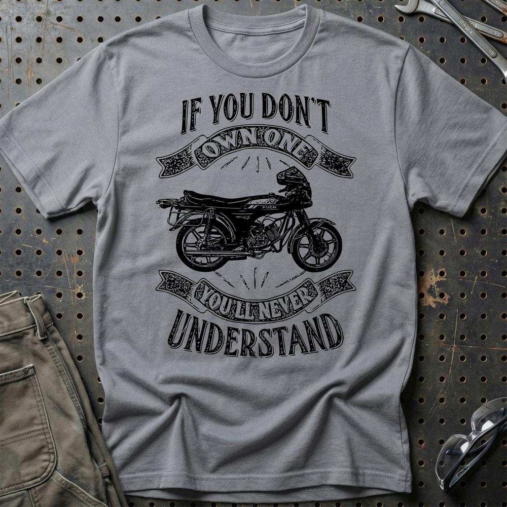 Puch - If You Dont Own One Puch Monza Juvel 4X Youll Never Understand Unisex T-Shirt , Bomuld-Beklædning-Puch-Grå Sport-S-Garage Culture Shop- garage - man cave - merchandise