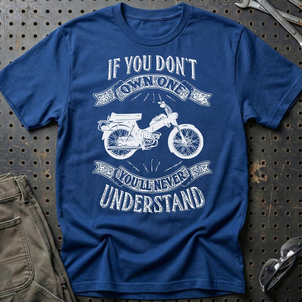 Puch - If You Dont Own One Puch Ms 50 K2T Youll Never Understand Unisex T-Shirt , Bomuld-Beklædning-Puch-Blå Royal-S-Garage Culture Shop- garage - man cave - merchandise