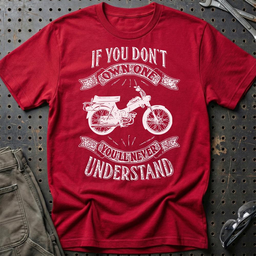 Puch - If You Dont Own One Puch Ms 50 K2T Youll Never Understand Unisex T-Shirt , Bomuld-Beklædning-Puch-Rød-S-Garage Culture Shop- garage - man cave - merchandise
