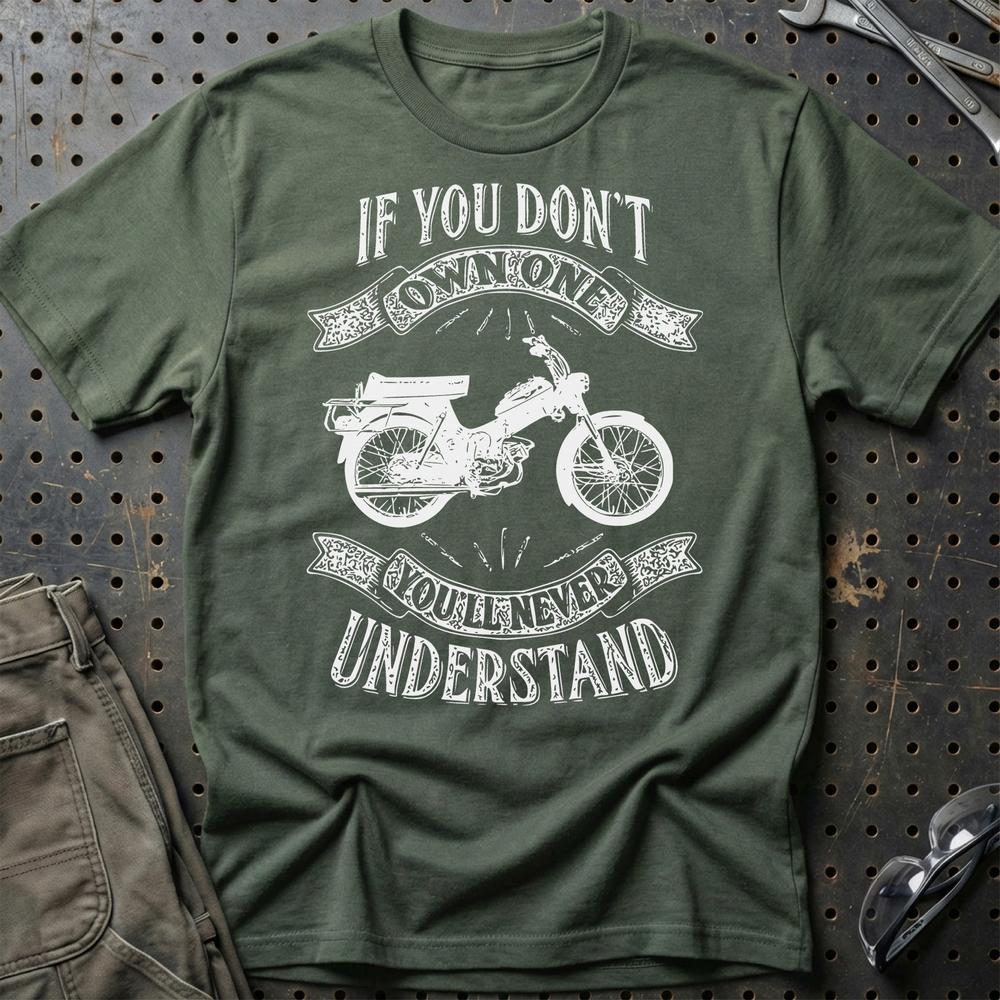 Puch - If You Dont Own One Puch Ms 50 K2T Youll Never Understand Unisex T-Shirt , Bomuld-Beklædning-Puch-Grøn Militær-S-Garage Culture Shop- garage - man cave - merchandise