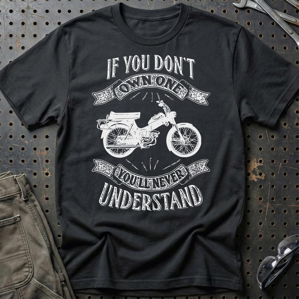 Puch - If You Dont Own One Puch Ms 50 K2T Youll Never Understand Unisex T-Shirt , Bomuld-Beklædning-Puch-Sort-S-Garage Culture Shop- garage - man cave - merchandise