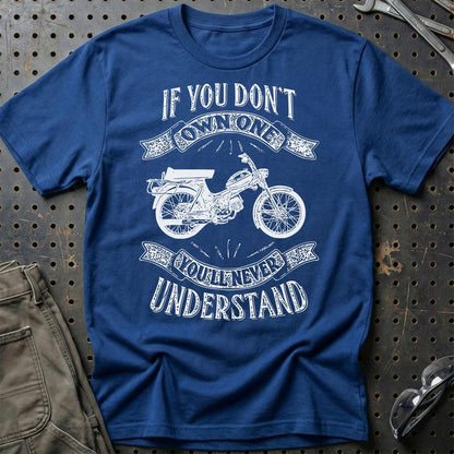 Puch - If You Dont Own One Puch Ms 50 K3T Super Youll Never Understand Unisex T-Shirt , Bomuld-Beklædning-Puch-Blå Royal-S-Garage Culture Shop- garage - man cave - merchandise