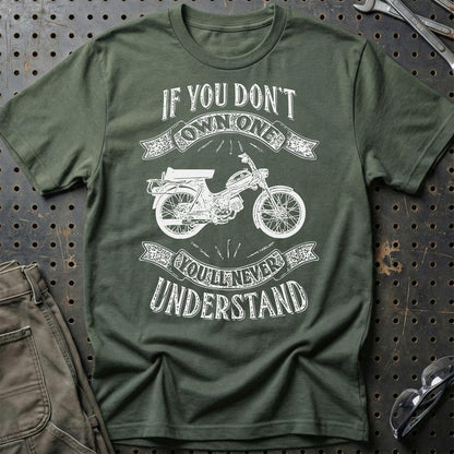 Puch - If You Dont Own One Puch Ms 50 K3T Super Youll Never Understand Unisex T-Shirt , Bomuld-Beklædning-Puch-Grøn Militær-S-Garage Culture Shop- garage - man cave - merchandise