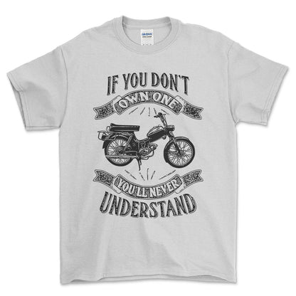 Puch - If You Dont Own One Puch Ms 50 K3T Youll Never Understand Unisex T-Shirt , Bomuld-Beklædning-Puch-Hvid-S-Forside-Garage Culture Shop- garage - man cave - merchandise