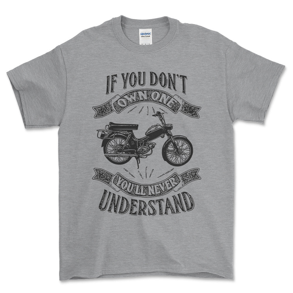 Puch - If You Dont Own One Puch Ms 50 K3T Youll Never Understand Unisex T-Shirt , Bomuld-Beklædning-Puch-Grå Sport-S-Forside-Garage Culture Shop- garage - man cave - merchandise