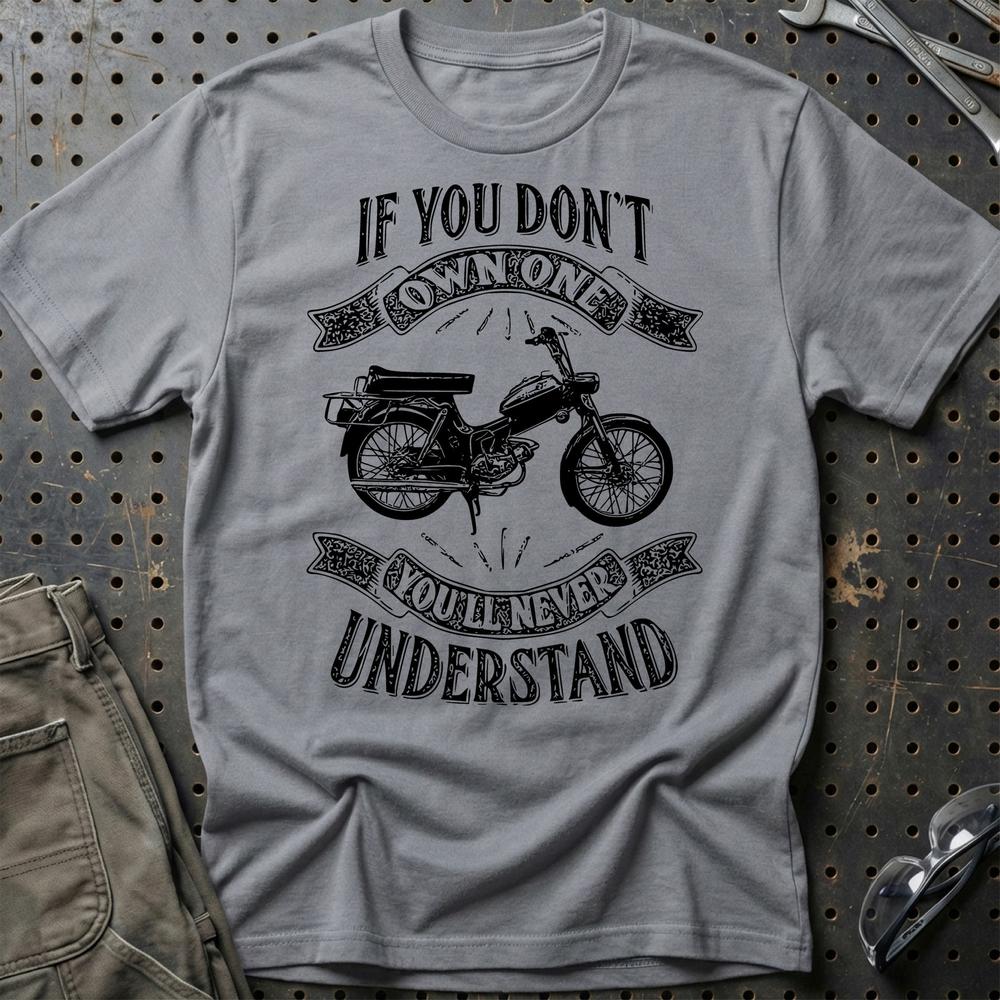 Puch - If You Dont Own One Puch Ms 50 K3T Youll Never Understand Unisex T-Shirt , Bomuld-Beklædning-Puch-Grå Sport-S-Garage Culture Shop- garage - man cave - merchandise