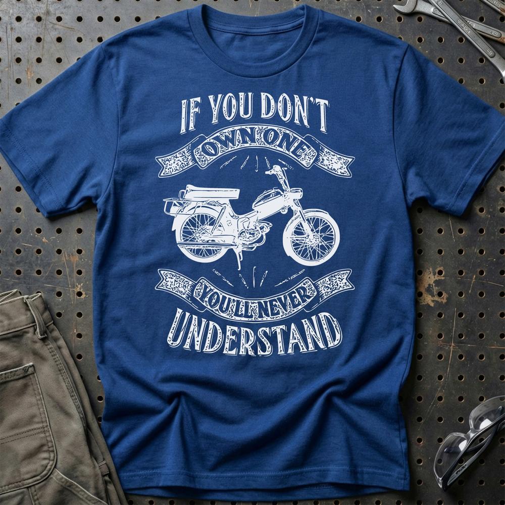 Puch - If You Dont Own One Puch Ms 50 K3T Youll Never Understand Unisex T-Shirt , Bomuld-Beklædning-Puch-Blå Royal-S-Garage Culture Shop- garage - man cave - merchandise