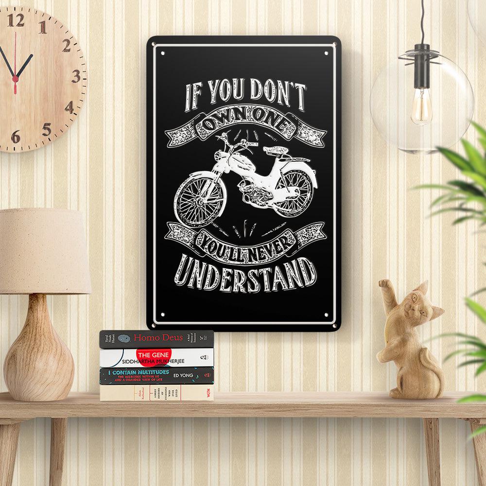 Puch - If You Dont Own One Puch Ms 50 L Youll Never Understand Skilte, Musemåtte, Dørmåtte , Plakat-Skilte-Puch-Garage Culture Shop- garage - man cave - merchandise