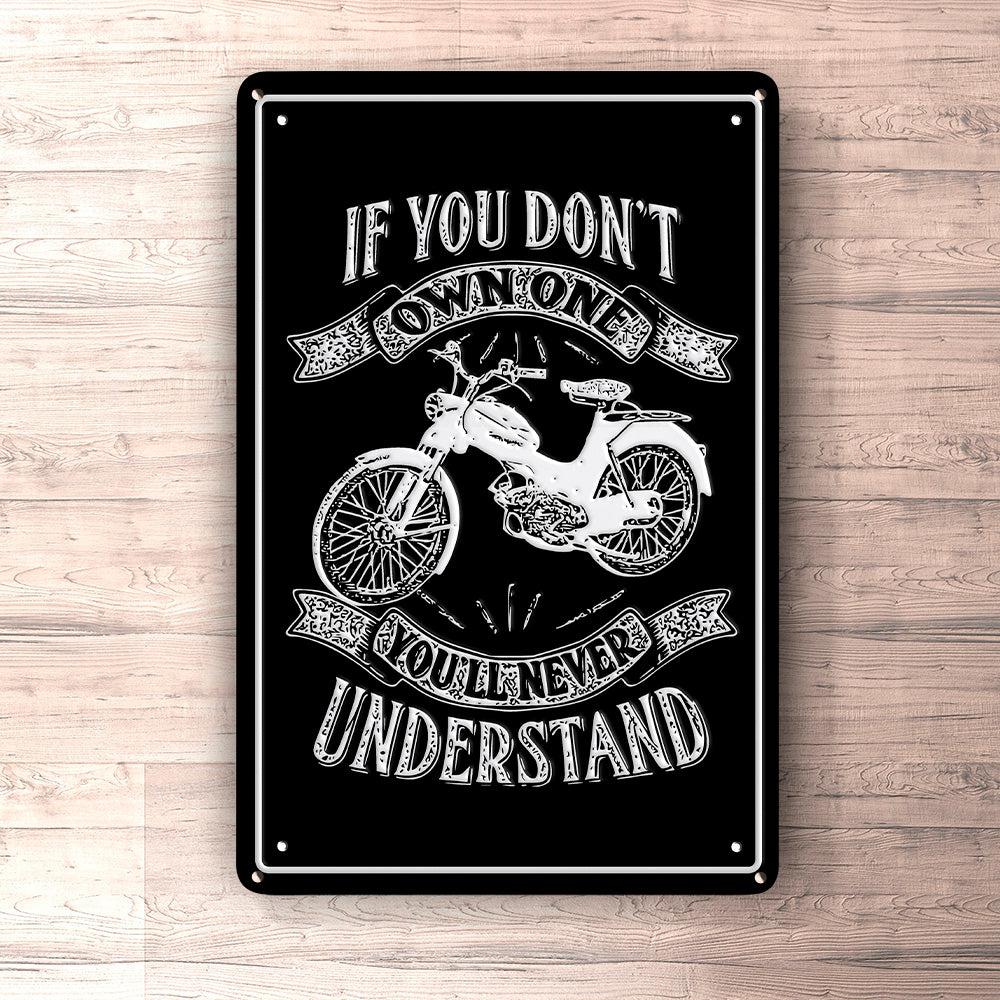 Puch - If You Dont Own One Puch Ms 50 L Youll Never Understand Skilte, Musemåtte, Dørmåtte , Plakat-Skilte-Puch-Garage Culture Shop- garage - man cave - merchandise