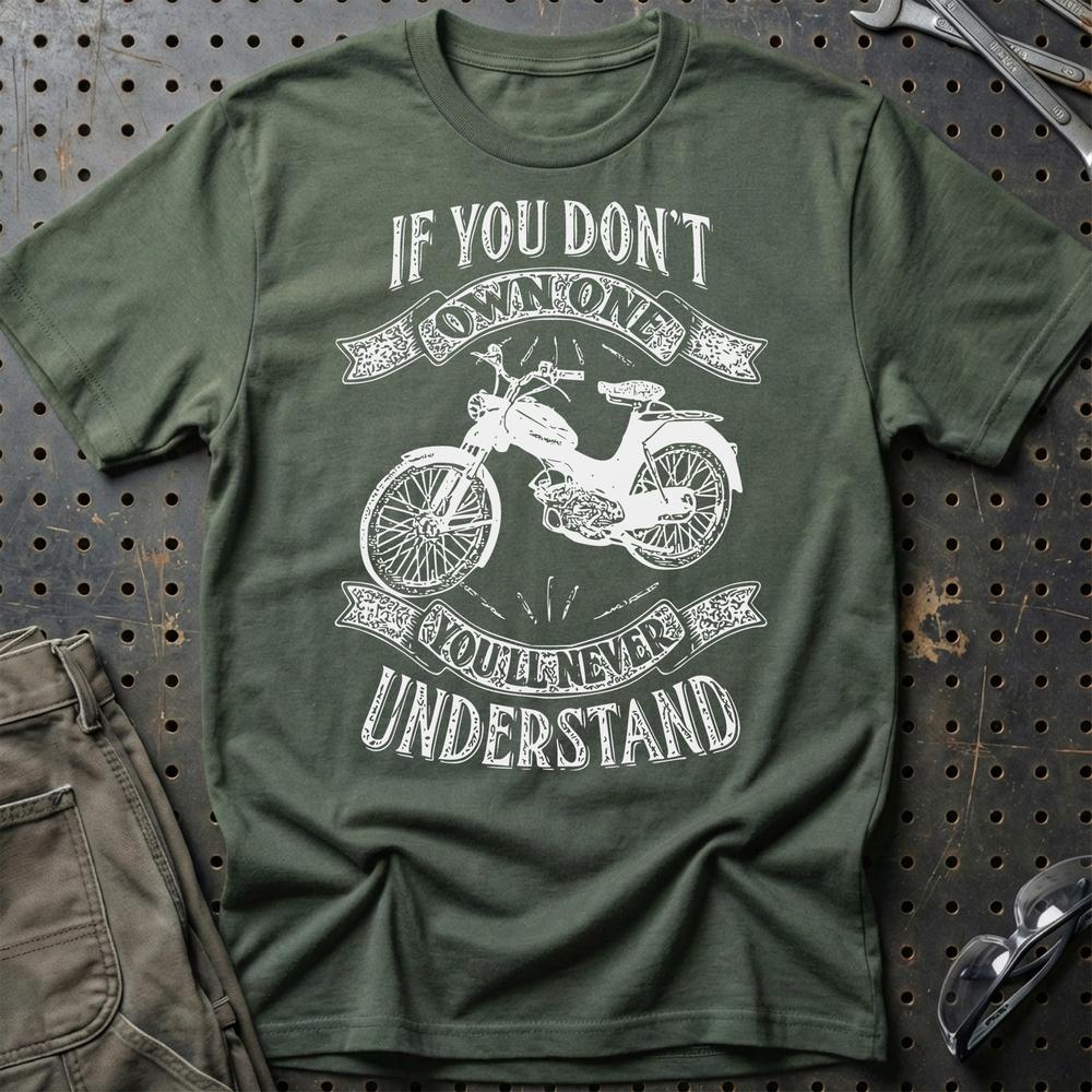 Puch - If You Dont Own One Puch Ms 50 L Youll Never Understand T-Shirt-Beklædning-Puch-Grøn Militær-S-Garage Culture Shop- garage - man cave - merchandise