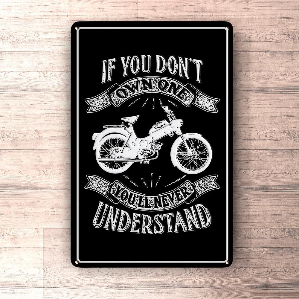 Puch - If You Dont Own One Puch Ms 50 P Youll Never Understand Skilte, Musemåtte, Dørmåtte , Plakat-Skilte-Puch-Garage Culture Shop- garage - man cave - merchandise