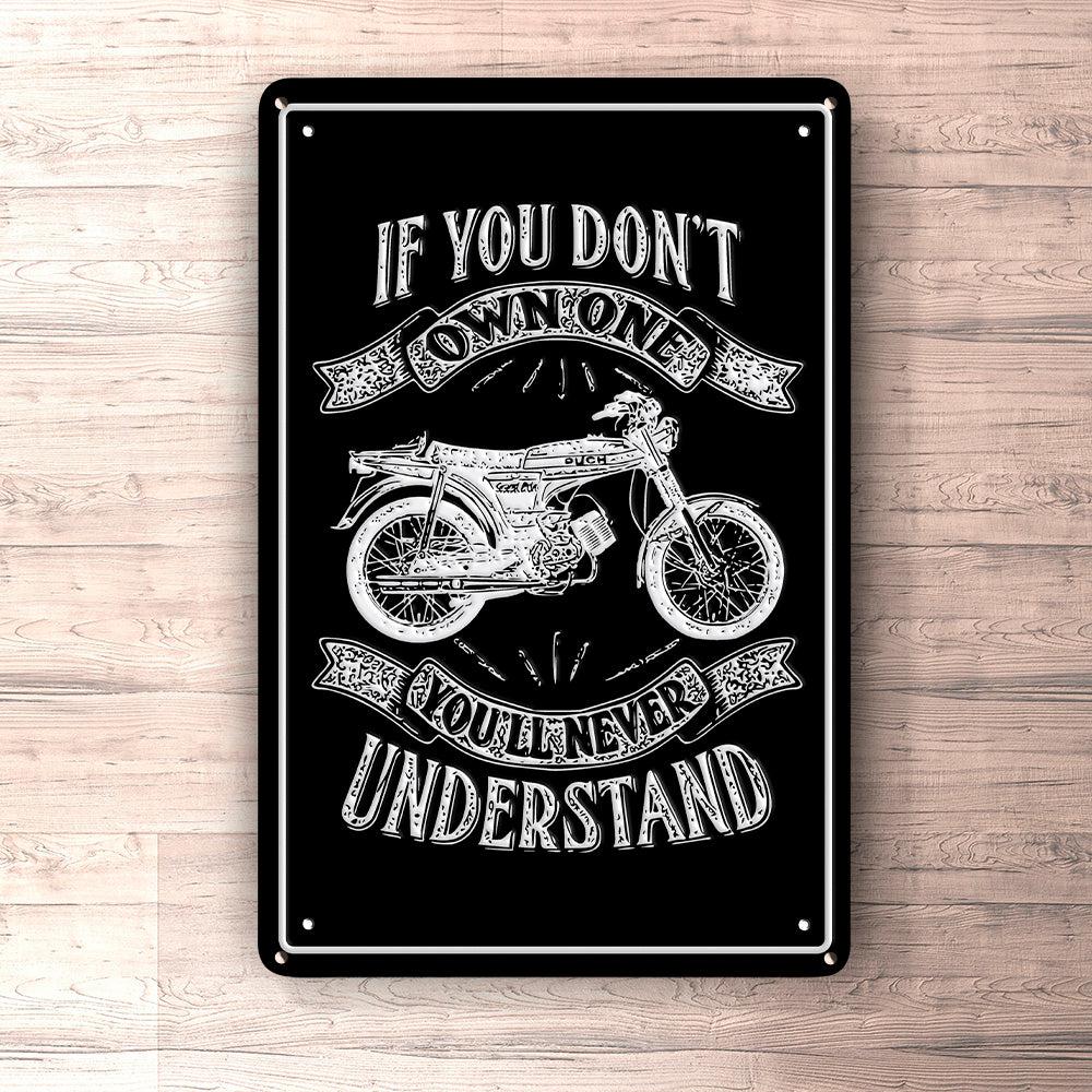 Puch - If You Dont Own One Puch N-L Grand Prix Youll Never Understand Skilte, Musemåtte, Dørmåtte , Plakat-Skilte-Puch-Garage Culture Shop- garage - man cave - merchandise