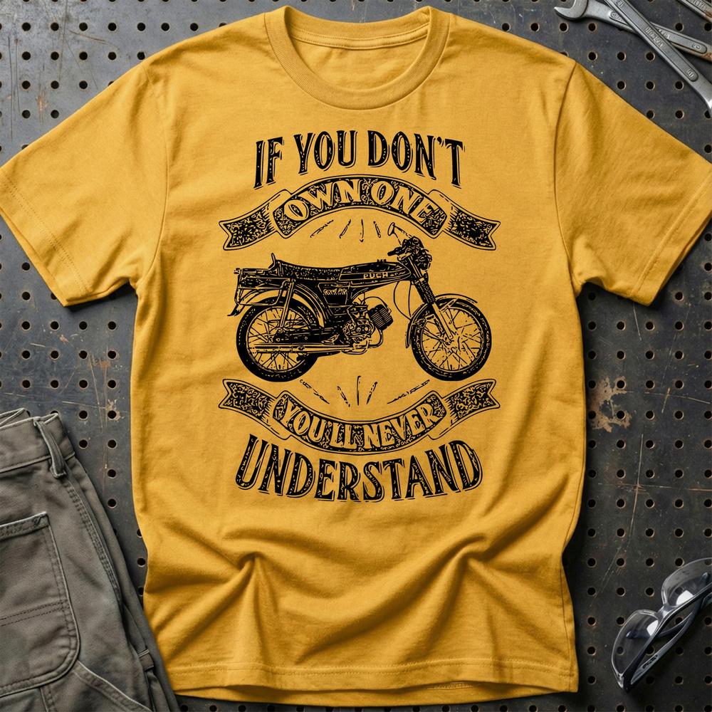 Puch - If You Dont Own One Puch N-Sl Grand Prix Luxe Youll Never Understand Unisex T-Shirt , Bomuld-Beklædning-Puch-Guld-S-Garage Culture Shop- garage - man cave - merchandise
