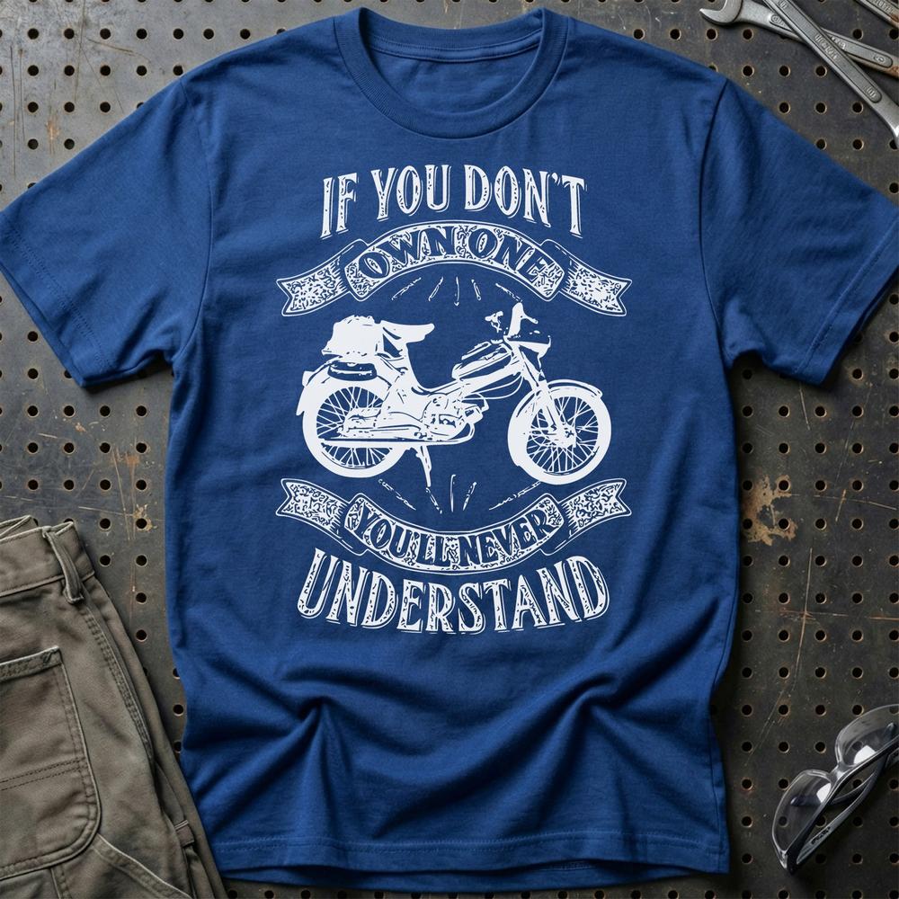 Puch - If You Dont Own One Puch Vs 50 Youll Never Understand T-Shirt-Beklædning-Puch-Blå Royal-S-Garage Culture Shop- garage - man cave - merchandise