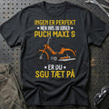 Puch - Ingen Er Perfekt Men Hvis Du Kører Puch MAXI S Er Du Sgu Tæt På T-Shirt-Beklædning-Puch-Sort-S-Garage Culture Shop- garage - man cave - merchandise
