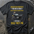 Puch - Ingen Er Perfekt Men Hvis Du Kører Puch Monza Grand Prix Er Du Sgu Tæt På T-Shirt-Beklædning-Puch-Sort-S-Garage Culture Shop- garage - man cave - merchandise