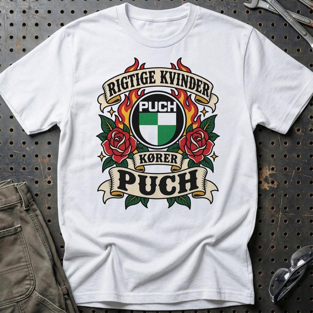 Puch Rigtige Kvinder Kører – Roser og Flammer T-Shirt-Beklædning-Puch-Hvid-S-Garage Culture Shop- garage - man cave - merchandise