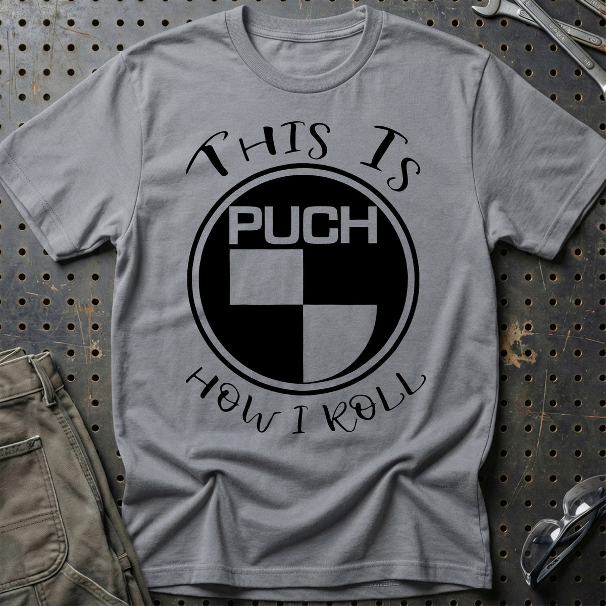 
Puch This Is How I Roll T-Shirt – Grå Sport