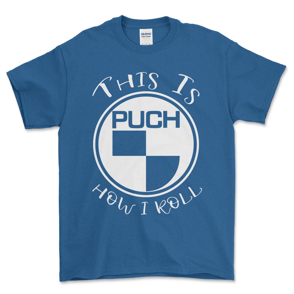 Puch This Is How I Roll T-Shirt-Beklædning-Puch-Blå Royal-S-Garage Culture Shop- garage - man cave - merchandise