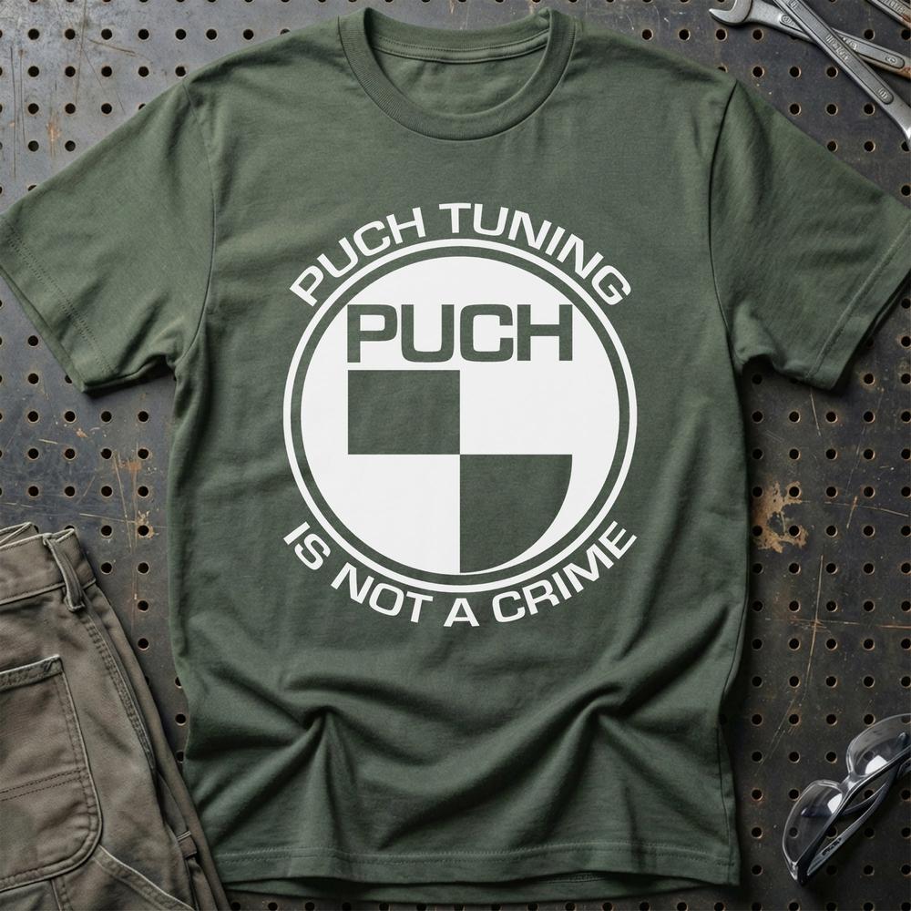 Puch Tuning Is Not A Crime T-Shirt-Beklædning-Puch-Grøn Militær-S-Garage Culture Shop- garage - man cave - merchandise