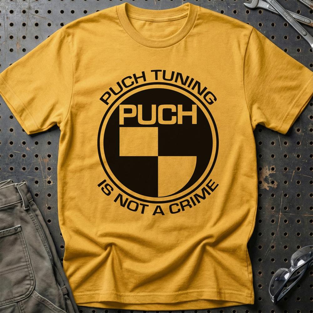 Puch Tuning Is Not A Crime T-Shirt-Beklædning-Puch-Guld-S-Garage Culture Shop- garage - man cave - merchandise