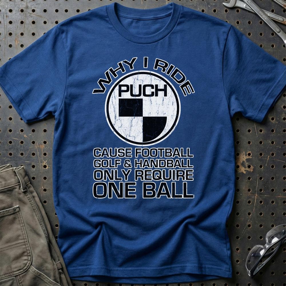 Puch - Why I Ride Puch T-Shirt-Beklædning-Puch-Blå Royal-S-Garage Culture Shop- garage - man cave - merchandise