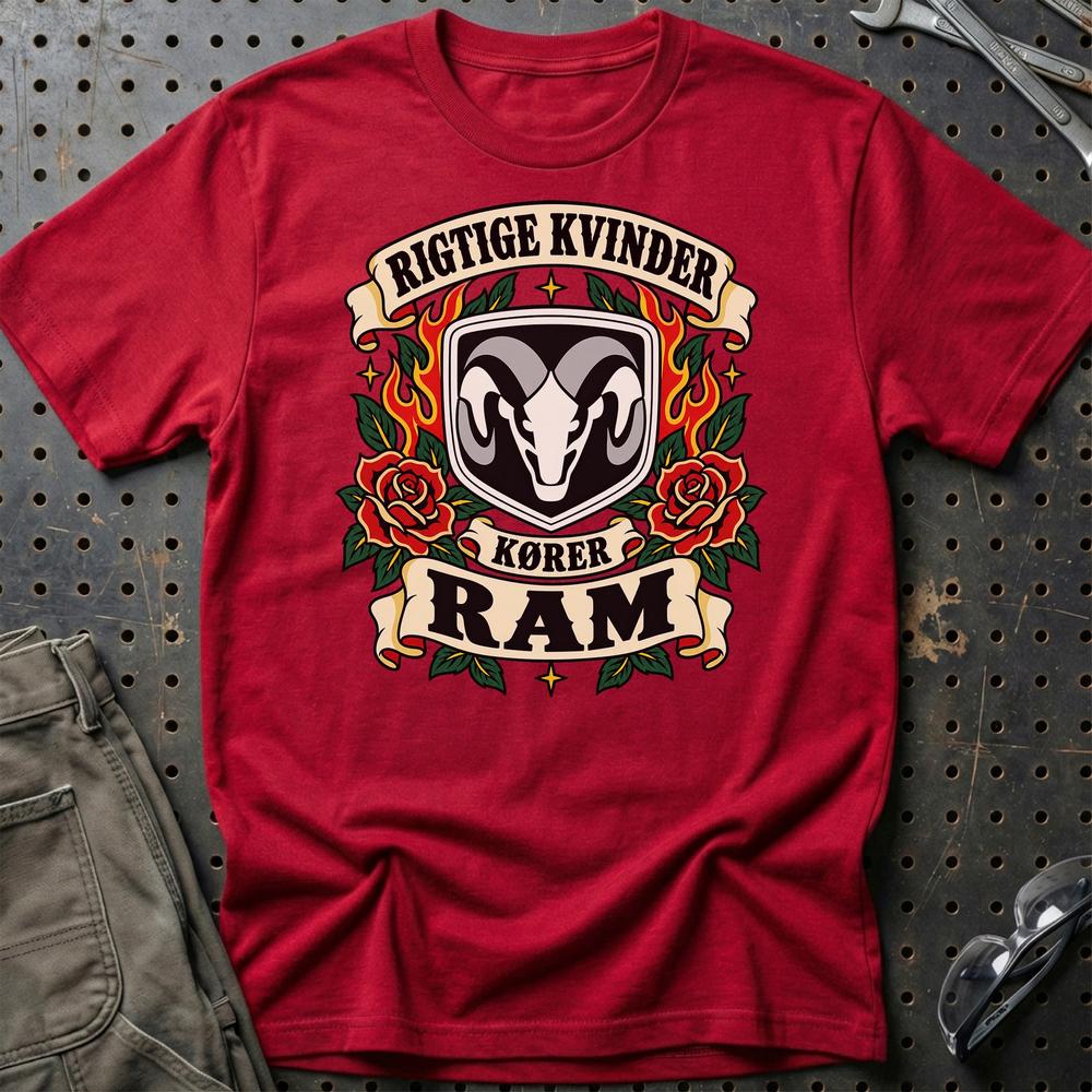 Ram Rigtige Kvinder Kører – Roser og Flammer T-Shirt-Beklædning-Ram-Rød-S-Garage Culture Shop- garage - man cave - merchandise