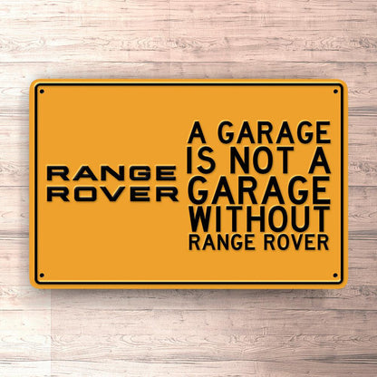 Range Rover A Garage Is Not A Garage Without Range Rover Skilte, Musemåtte, Dørmåtte , Plakat-Skilte-Range Rover-Garage Culture Shop- garage - man cave - merchandise